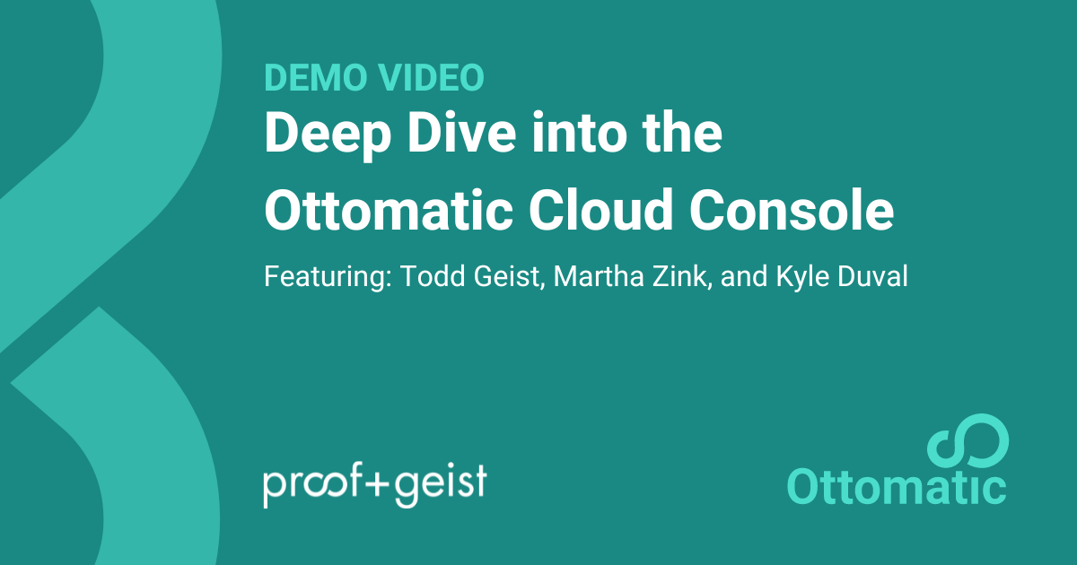 Deep Dive into the Ottomatic Cloud Console